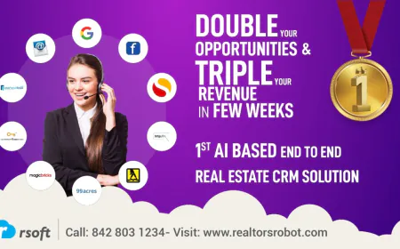 RSoft Launches RealtorsRobot AI-Powered Real Estate CRM for Builders, Brokers, Developers and Marketer