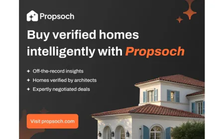 Propsoch Redefines Homebuying in India with Their Buyer-Centric Advisory Model