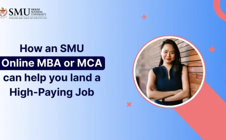 How an SMU Online MBA or MCA Can Help You Land a High-Paying Job