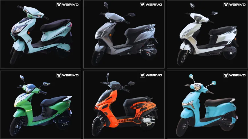 Warivo Motors Powers Ahead with 6 New Electric Scooters Starting at INR 44,999, Targets Every Indian Commuter