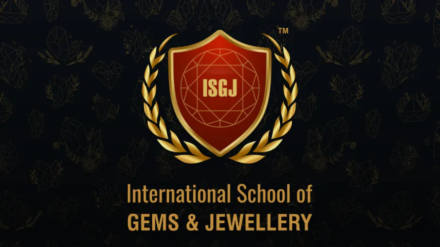 Gems & Jewellery Education Goes Global: Exploring ISGJ’s Game-Changing Rebrand