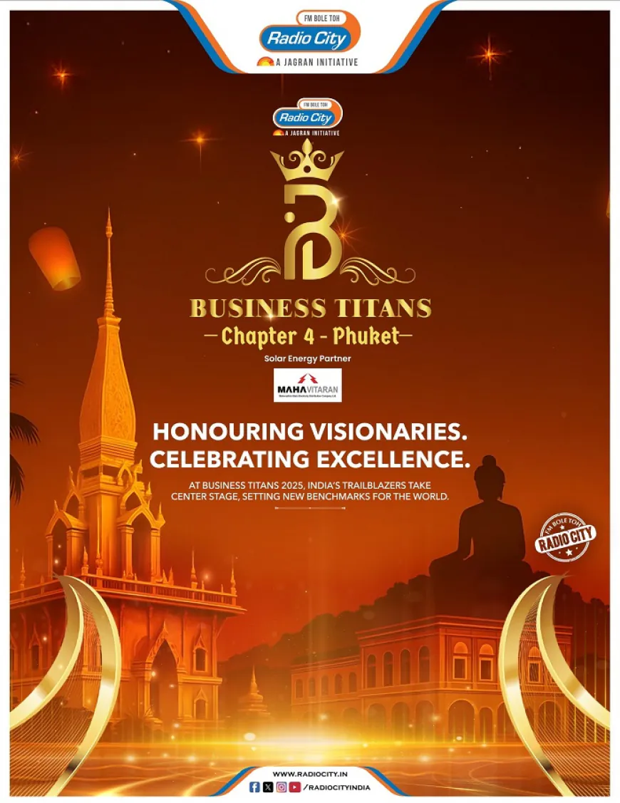 Radio City Business Titans 2025 Chapter 4 - Where Visionaries Take Centre Stage