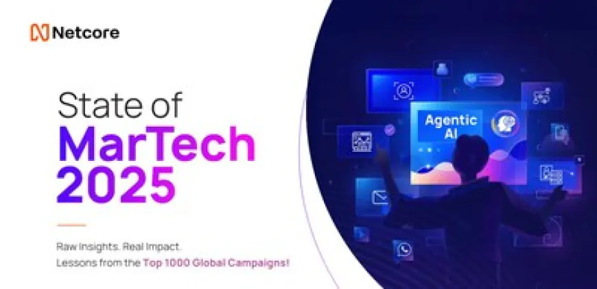 Agentic AI Unlocks 2X Conversions: Netcore Cloud's 'State of MarTech 2025' Spotlights Early Adopter Advantage