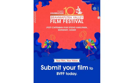 Film Submissions Open for the 10th Edition of Brahmaputra Valley Film Festival (BVFF)