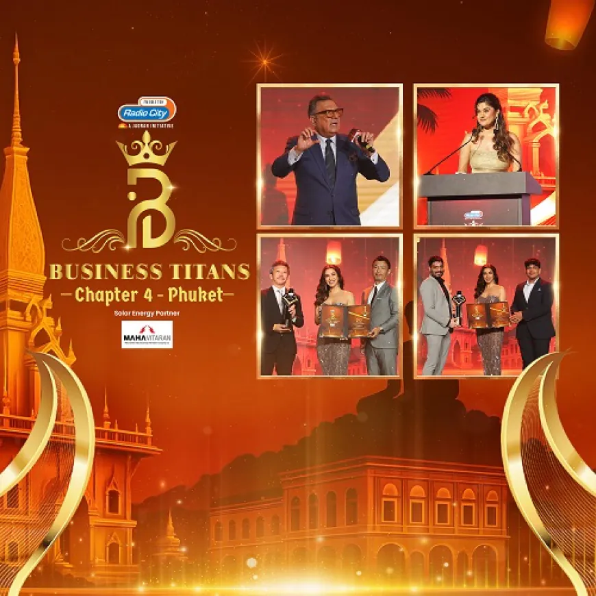 Radio City Business Titans Chapter 4: Celebrating India's Visionary Leaders on a Global Stage
