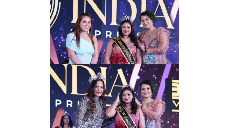 Assam, Karbi Anglong’s Daughter Chandni Mehta Wins Titles Of VG Mrs. Assam Empress And VG Mrs. India Empress North – East Zone 2025