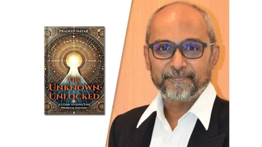 Pradeep Nayar Walks Readers Through A Series Of Time-Tested Problem-Solving Tools In The Unknown Unlocked