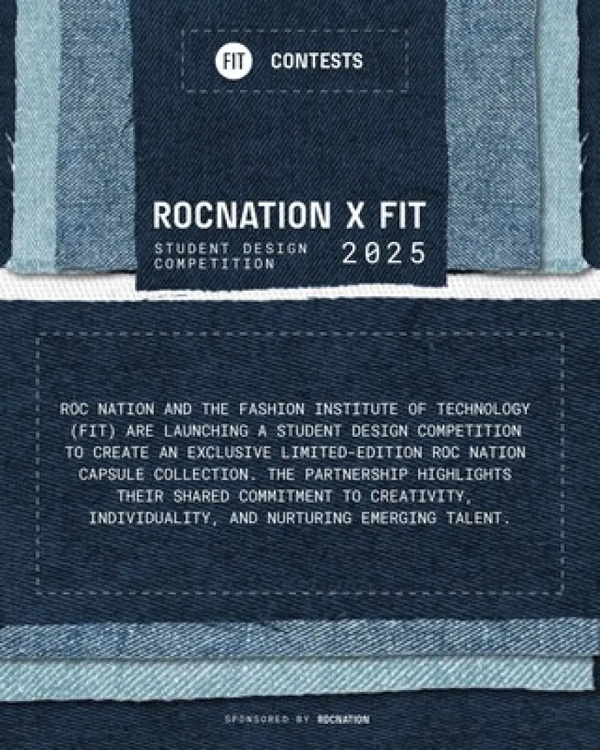 Roc Nation & Fashion Institute of Technology (FIT) Launch Student Design Competition To Develop Exclusive Limited Edition Roc Nation Capsule Collection