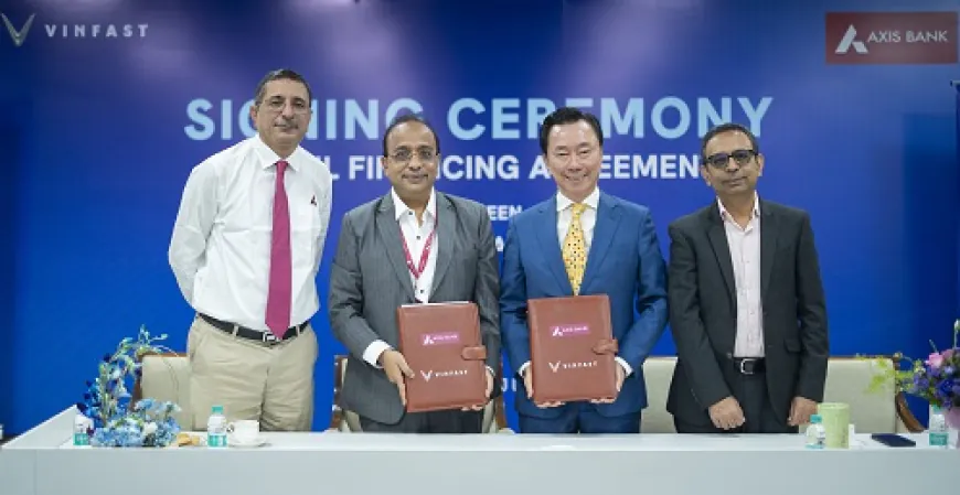 VinFast India Partners with Axis Bank to Deliver Comprehensive Ev Financing Solutions