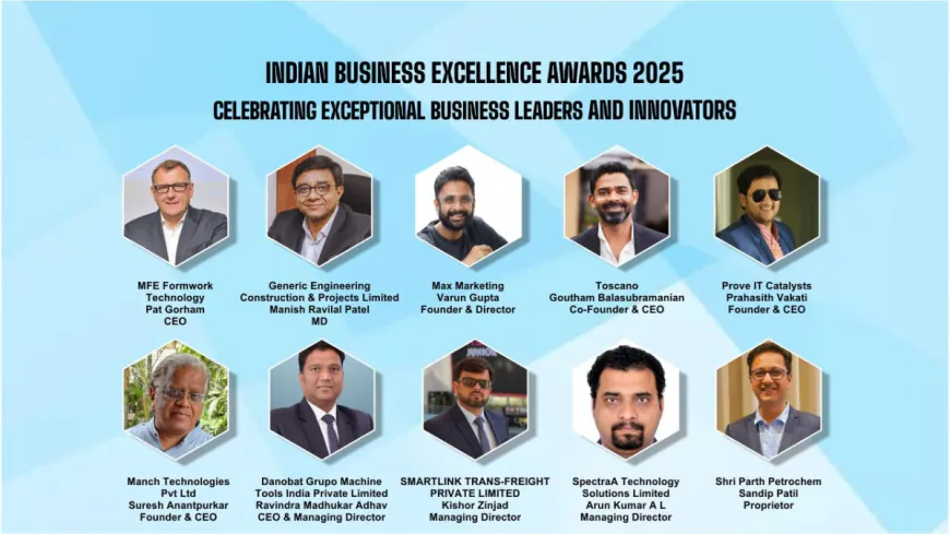 “Indian Business Excellence Awards 2025”Celebrating Exceptional Business Leaders and Innovators