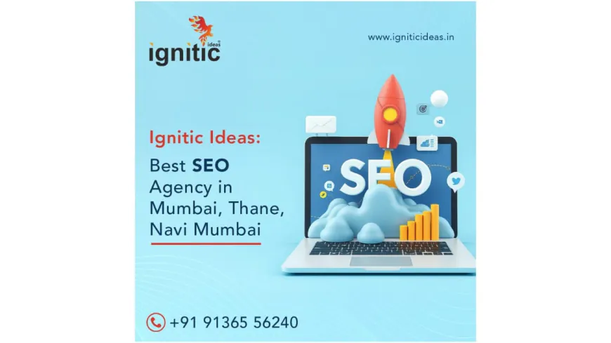 Ignitic Ideas: Best AI SEO Agency Mumbai, Thane, Navi Mumbai