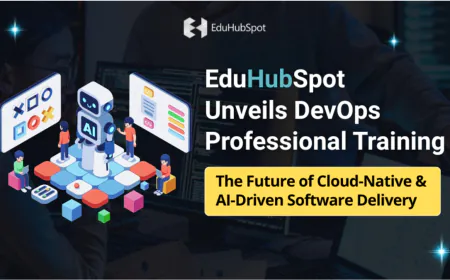 EduHubSpot Unveils DevOps Professional Training: The Future of Cloud-Native & AI-Driven Software Delivery