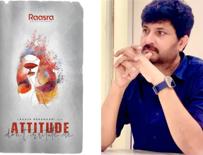 Raaju Bonagaani Kickstarts Work on Attitude; Film Expected to Roll in Early 2026