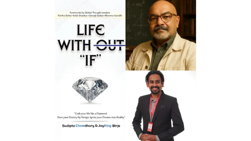 Life Without IF by Sudipto Chowdhury and Joyking Birje: A Transformative Guide to Living by Design