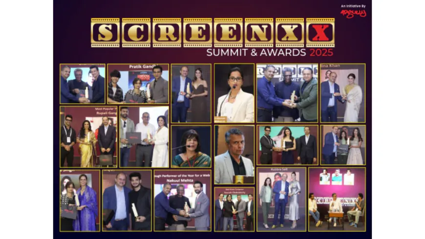 SCREENXX Summit & Awards 2025: Bold Ideas, Human X Thinking, Storytelling Redefined