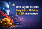 Best Crypto Presale: DeepSnitch AI Raises USD 1.48M Amid Downturn, TAP and LBRETT Log Solid Results