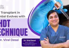 Hair Transplant in Mumbai Evolves with NHDT Technique by Dr. Viral Desai