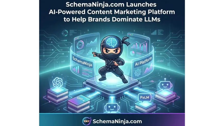 SchemaNinja.com Launches AI-Powered Content Marketing Platform to Help Brands Dominate LLMs