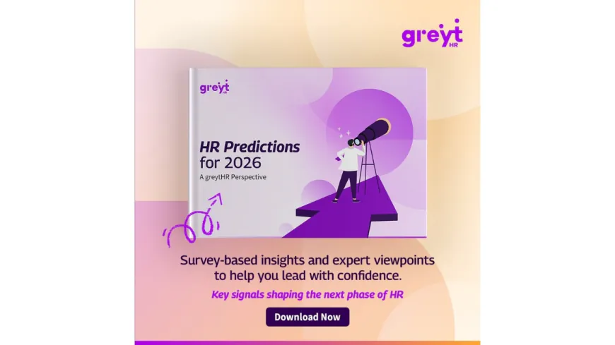 greytHR Releases ‘HR Predictions for 2026’, Revealing Where HR Is Strong and Where Readiness Is Fragile