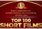 Dadasaheb Phalke International Film Festival 2026 Announces the TOP 100 Short Films