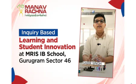 Student Innovation at MRIS IB Sector 46 Gurugram Highlights the Power of Inquiry-Based Learning