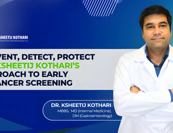 Dr. Ksheetij Kothari on Gastrointestinal Cancer Screening: The Importance of Early Detection and What Every Patient Should Know
