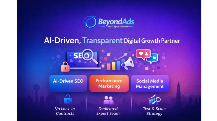 Beyond Ads Media Launches in Delhi, Expands Established Outdoor Media Legacy into AI-Driven Digital Growth Solutions