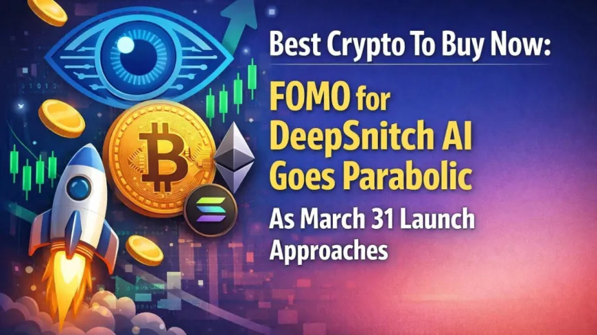 Best Crypto To Buy Now: FOMO for DeepSnitch AI Goes Parabolic As Presale Ends March 31, 11 AM (UTC), XRP and SOL Stabilize