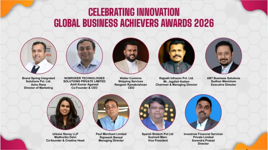 GLOBAL BUSINESS ACHIEVERS AWARDS 2026: CELEBRATING INNOVATION