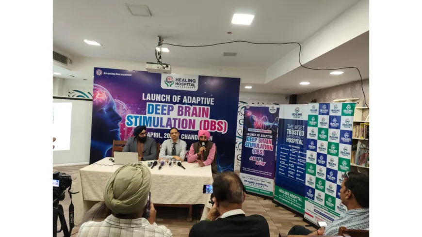 Healing Hospital Chandigarh Introduces Adaptive DBS for Parkinson’s Disease