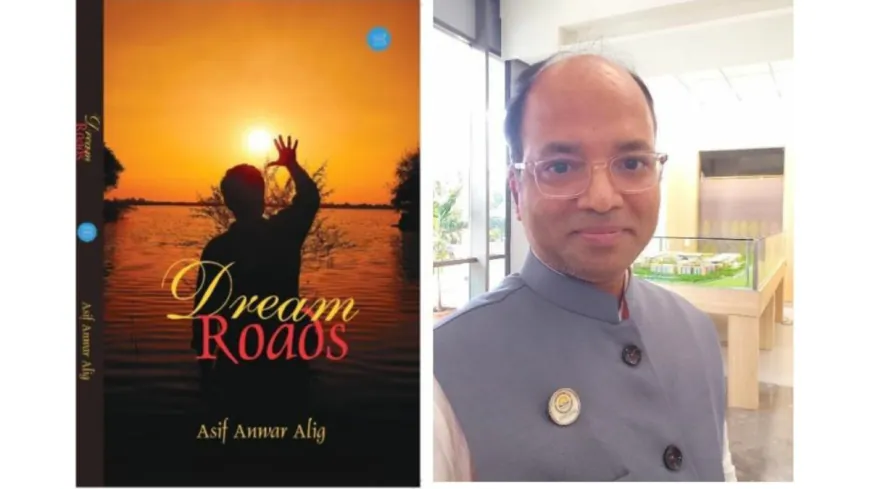 Asif Anwar Alig Presents Dream Roads, A Story of Resilience and Purpose